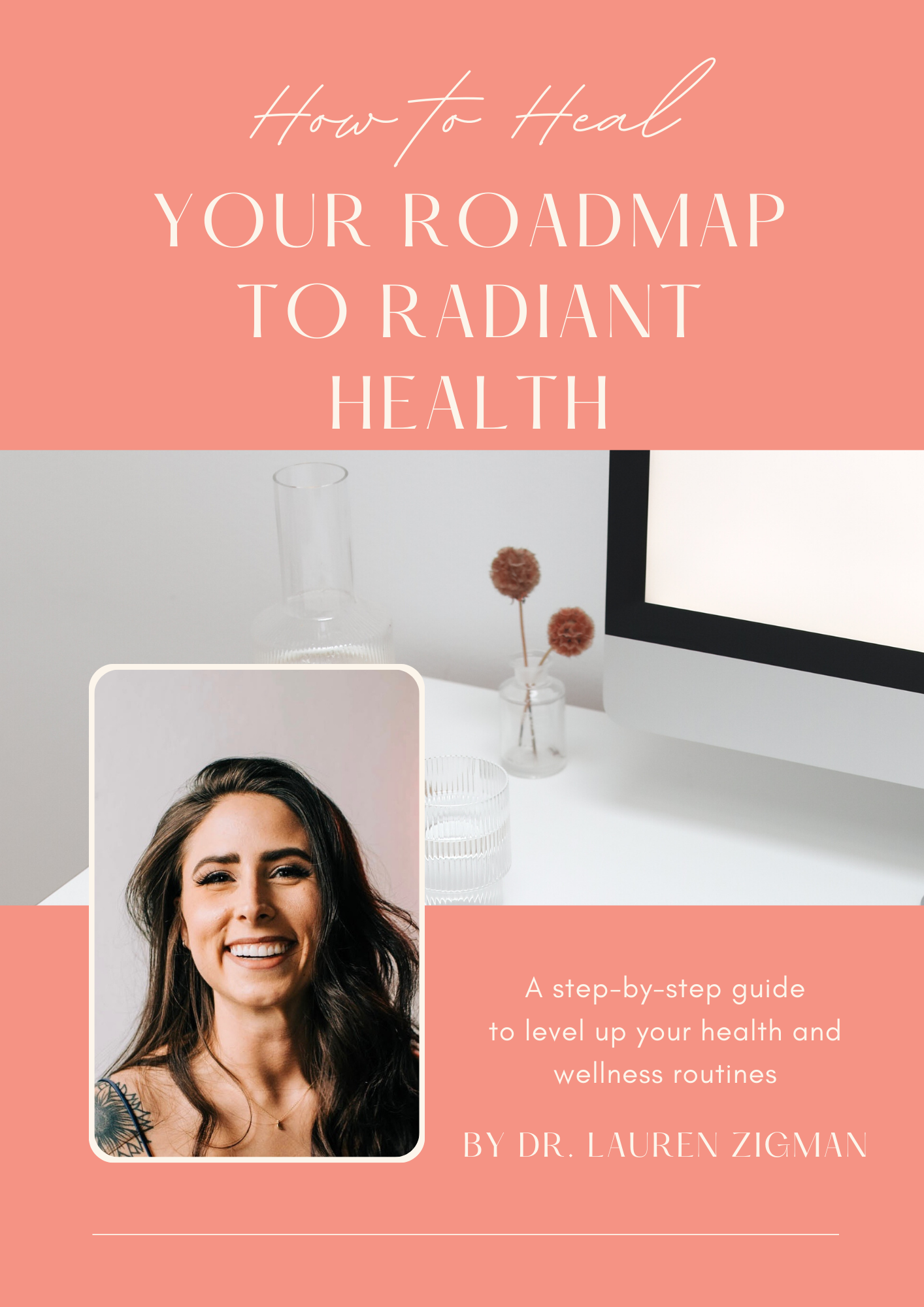 YOUR ROADMAP TO RADIANT HEALTH